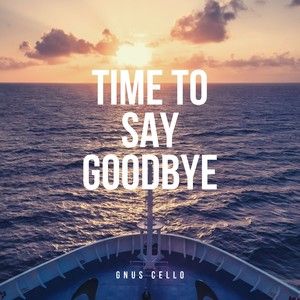 time to say goodbye
